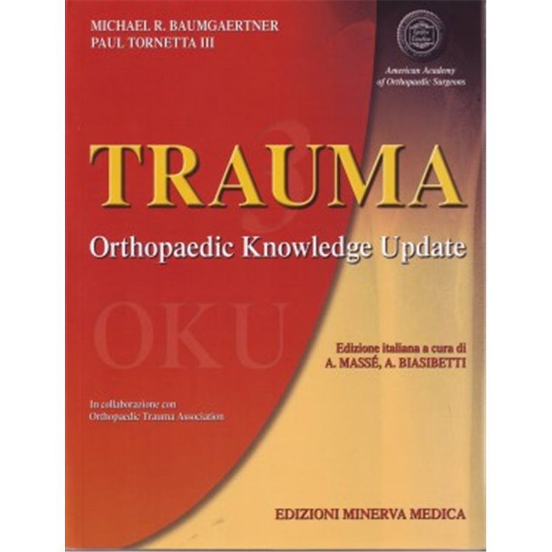Trauma - Orthopaedic Knowledge Update